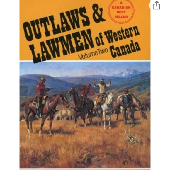 Outlaws & Lawmen of Western Canada, Vol. 2 - Picture 2 of 2
